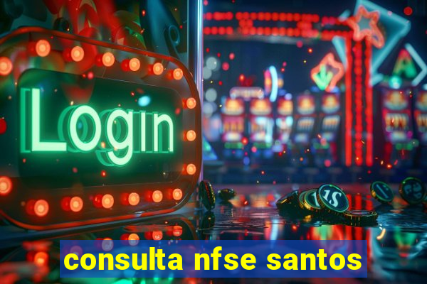 consulta nfse santos